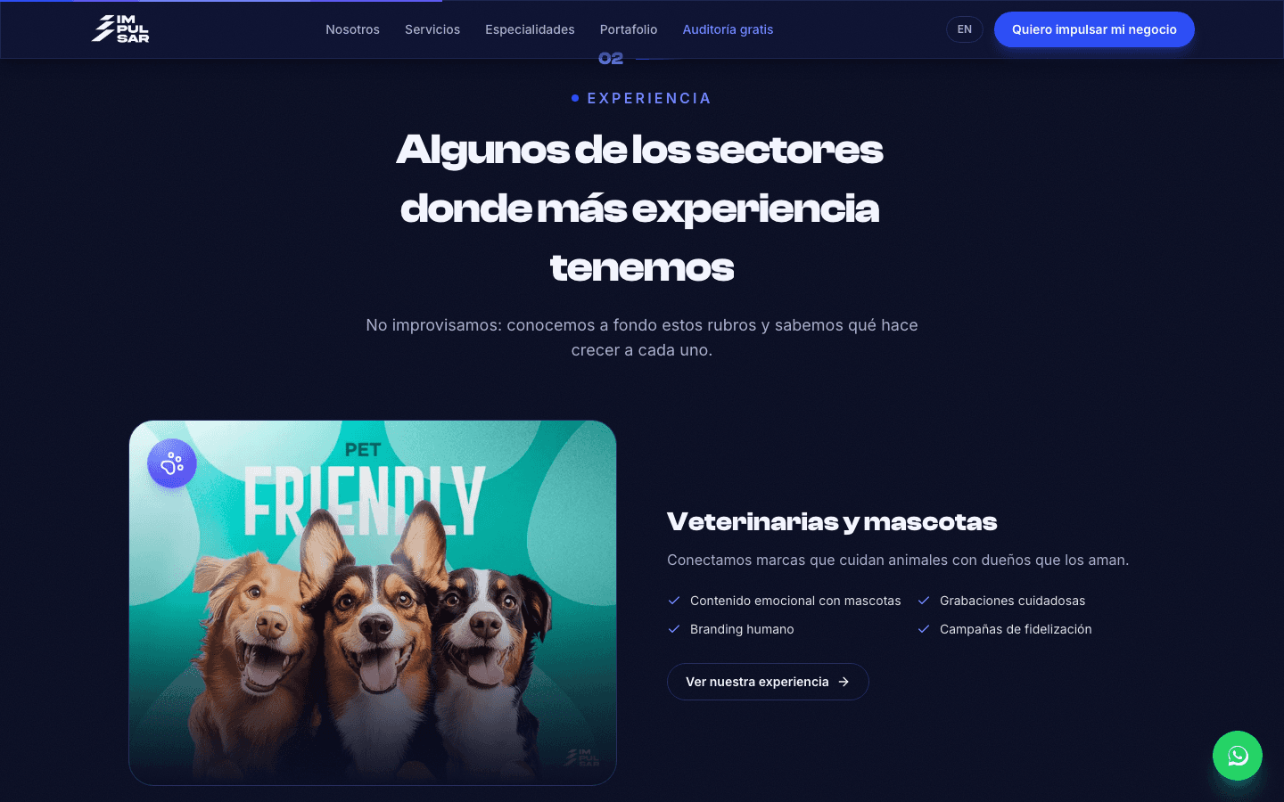 Cada sector tiene su propio espacio, así el visitante siente que la agencia conoce su negocio.
